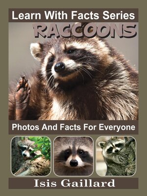 cover image of Raccoons Photos and Facts for Everyone